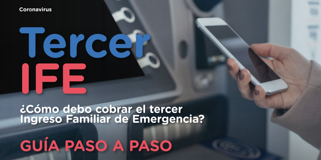Paso a paso la guía para cobrar la tercera cuota del IFE | Noticias