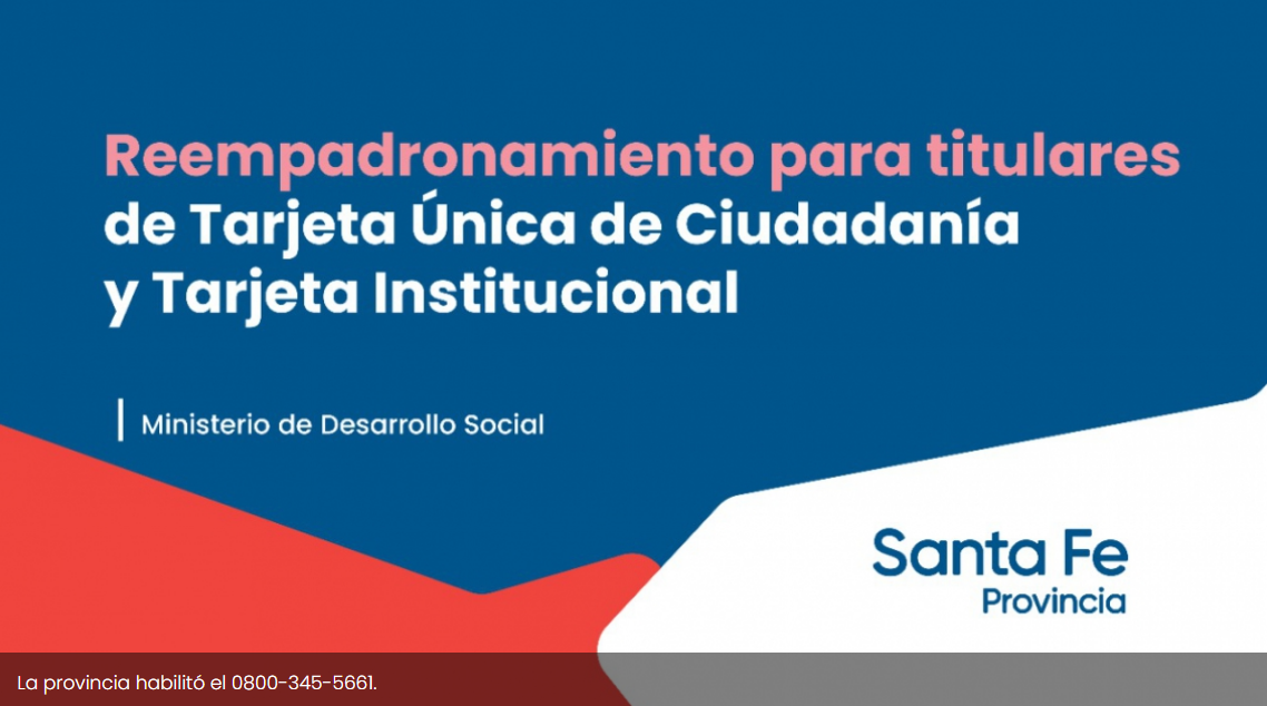 Habilitan un 0800 para titulares de la Tarjeta Única de Ciudadanía  que no realizaron el reempadronamiento | Información General