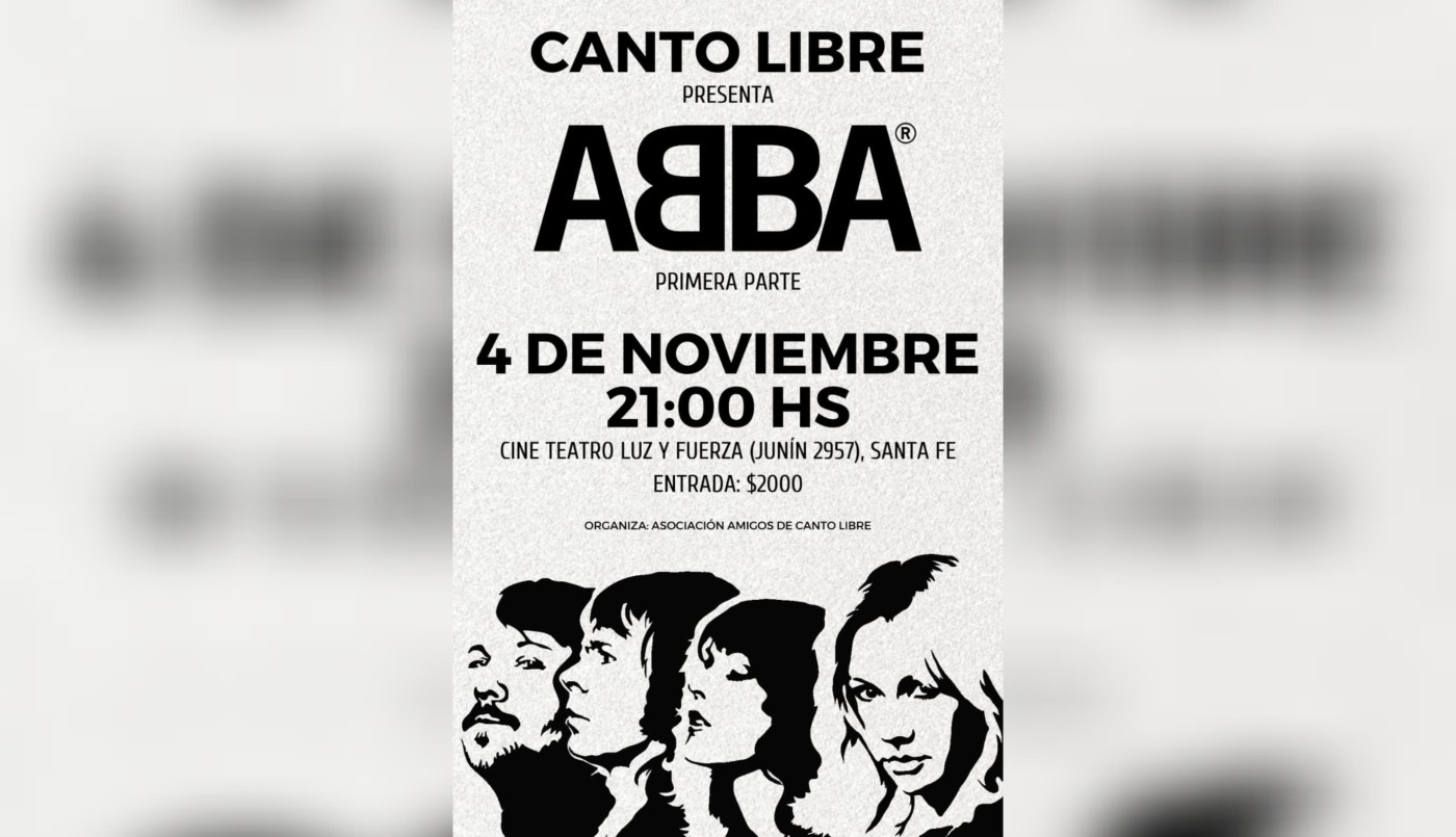 Canto Libre presentará su espectáculo “ABBA Primera parte” este sábado | Buen Santa Fe