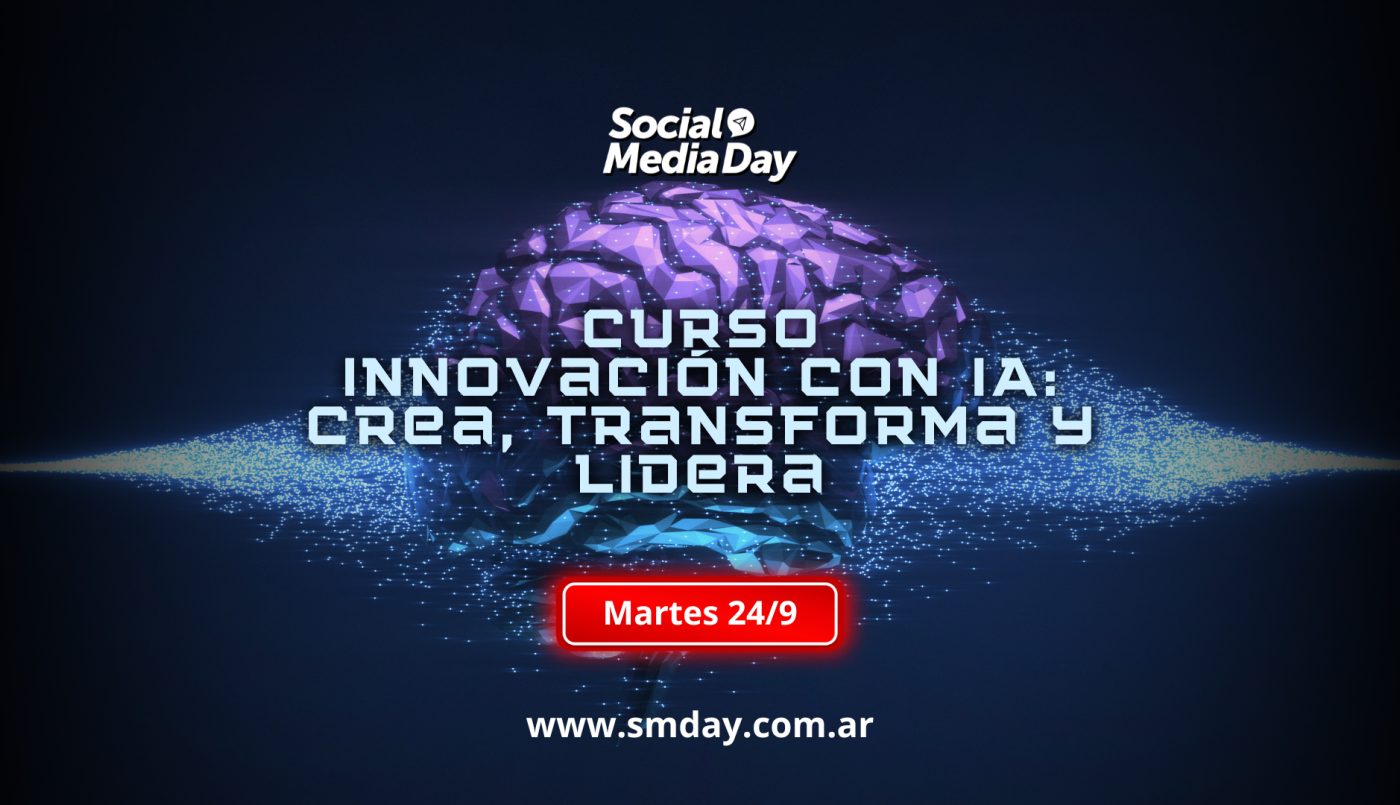 Innovación en IA: el curso online que dictará Social Media Day | Contenido patrocinado
