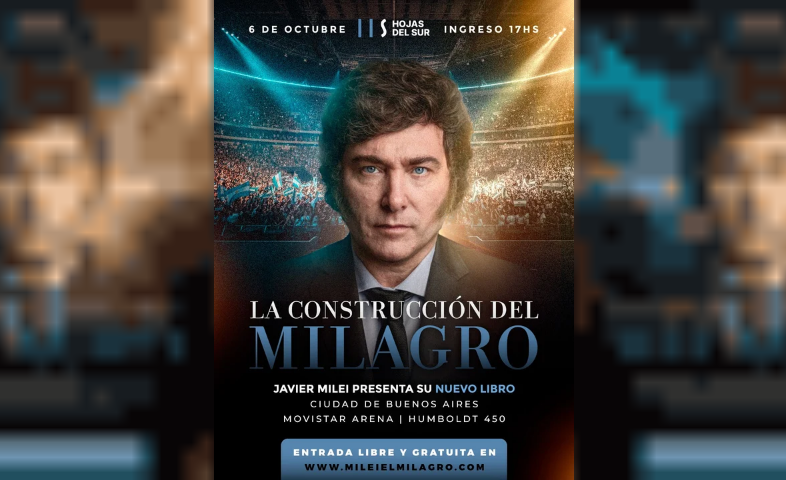 Milei anunció la presentación de su nuevo libro “La construcción del milagro” en el Movistar Arena | Nacionales