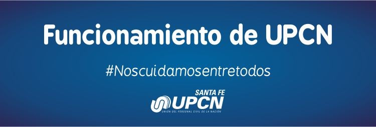 Coronavirus: UPCN dispuso trabajo remoto para su personal | Noticias