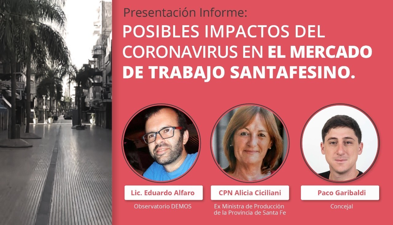 DEMOS analiza el impacto del coronavirus en el mercado de trabajo de Santa Fe | Noticias