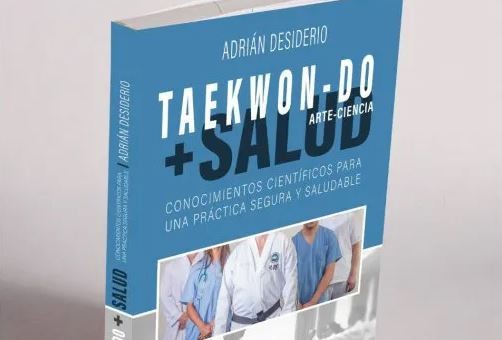 Médico y 9no. dan escribió el libro "Taekwondo + Salud": "El instructor debe comportarse como un promotor de la salud" | Deportes