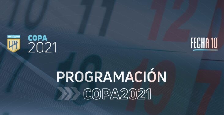 Copa de la Liga Profesional: Este es el cronograma de la décima fecha | Deportes