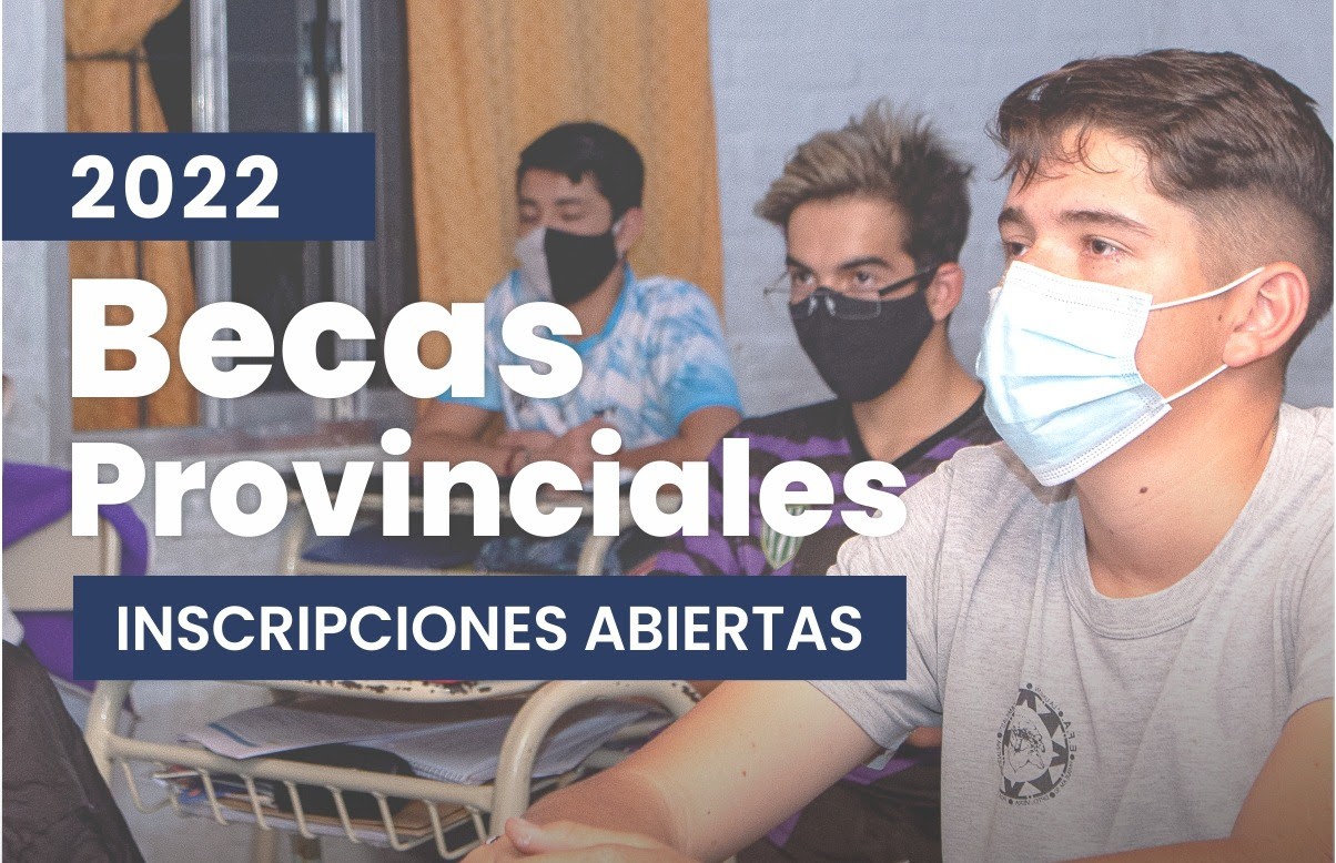 Está abierta la inscripción al Programa Provincial de Becas educativas 2022 | Información General