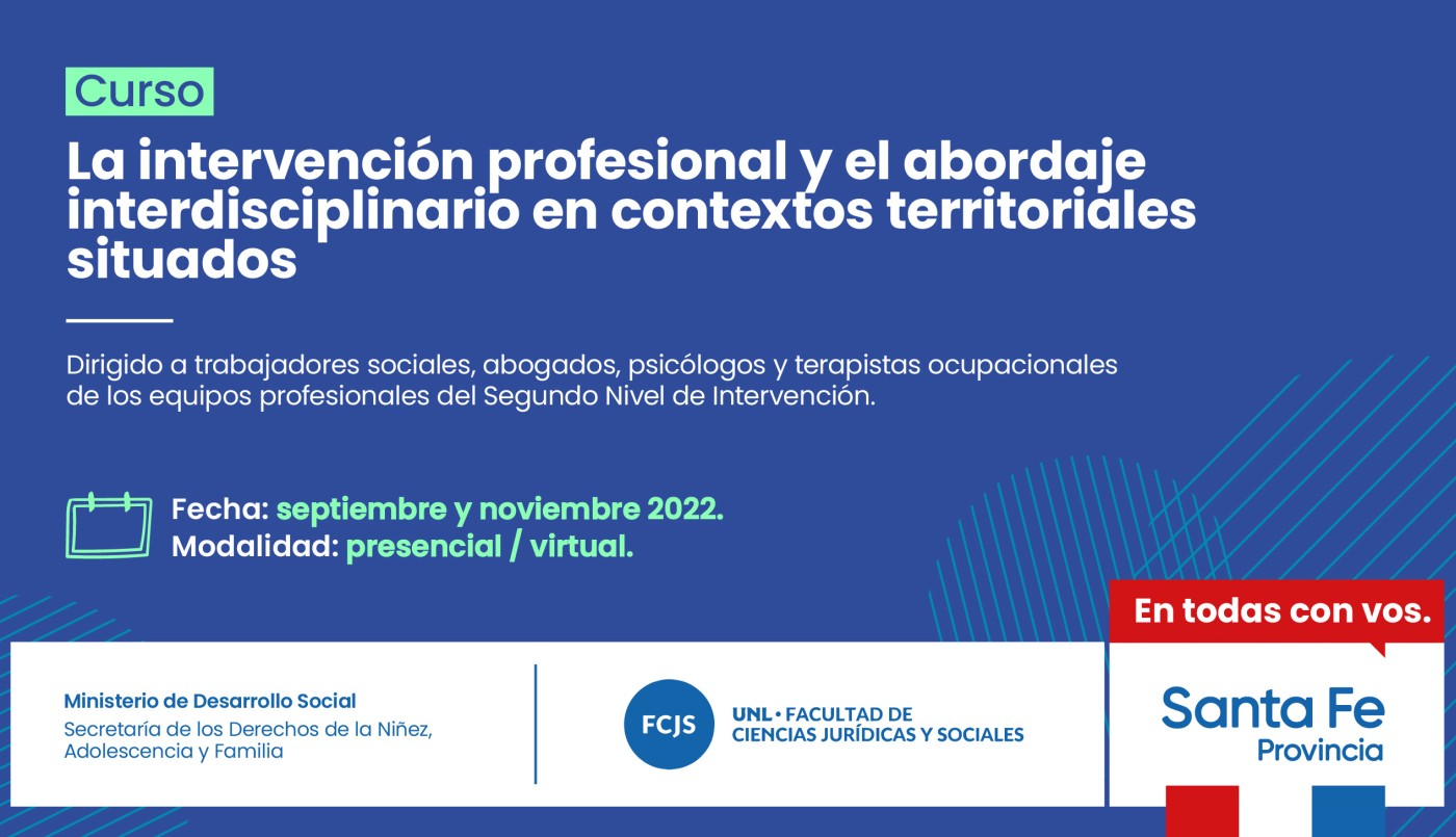 Abren la inscripción al curso de posgrado sobre la intervención profesional en contextos territoriales situados | Información General