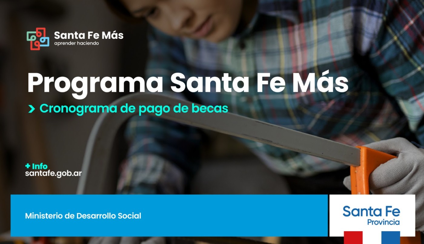 Santa Fe Más: La acreditación de este mes llega con un aumento en el monto de las becas | Información General