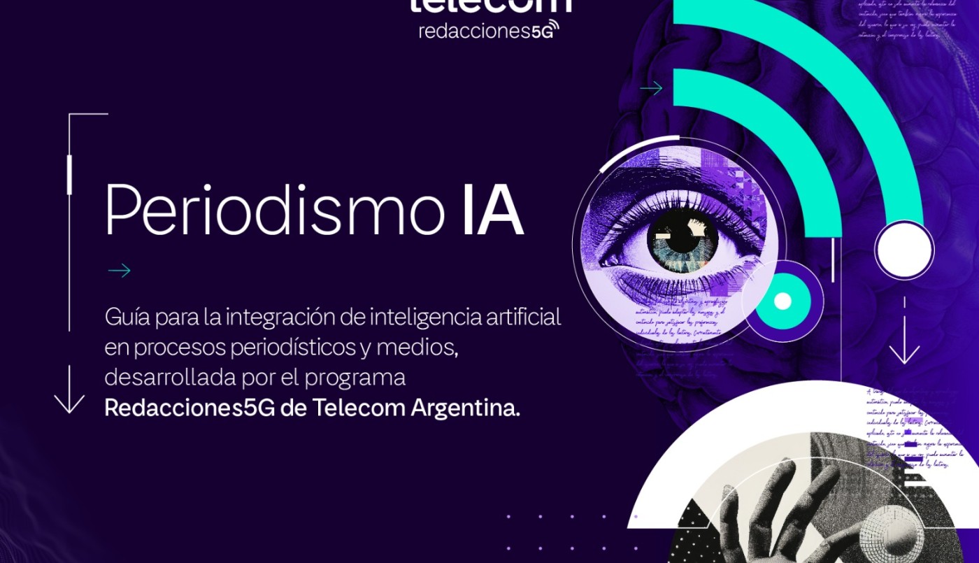 Telecom Argentina presenta su nueva guía digital Periodismo IA | Información General