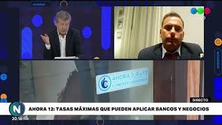 Ahora 12: Tasas máximas que pueden aplicar bancos y negocios