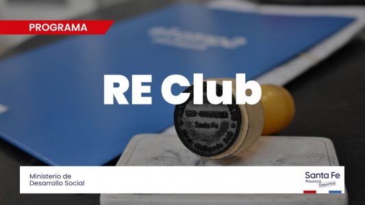 La Provincia tiene abierta la inscripción al Programa ReClub