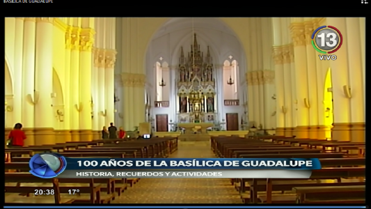 CENTENARIO DE LA BASÍLICA DE GUADALUPE