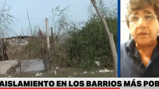 El aislamiento en los barrios más vulnerables donde predomina la indigencia