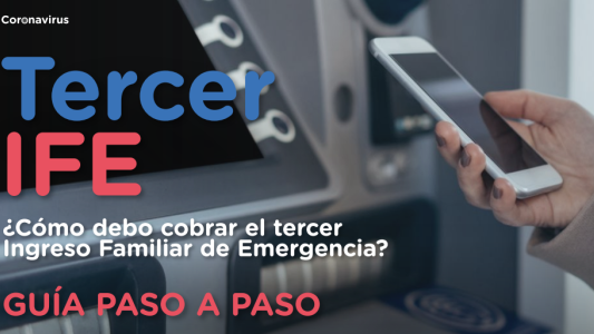 Paso a paso la guía para cobrar la tercera cuota del IFE