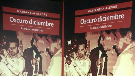 "Oscuro diciembre": la novela que rememora una de las peores masacres de la historia de la provincia