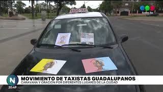 Taxistas guadalupanos: realizarán una caravana con la Virgen por toda la ciudad