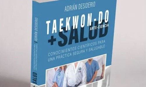Médico y 9no. dan escribió el libro "Taekwondo + Salud": "El instructor debe comportarse como un promotor de la salud"