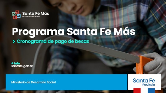 Santa Fe Más: La acreditación de este mes llega con un aumento en el monto de las becas