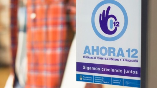 El Gobierno prorrogó el Ahora 12 hasta enero de 2024